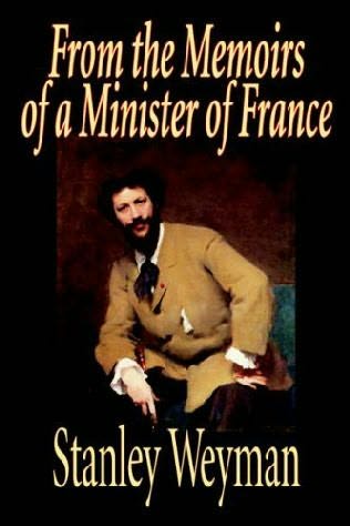 Memoirs of a Minister of France [ePUB]